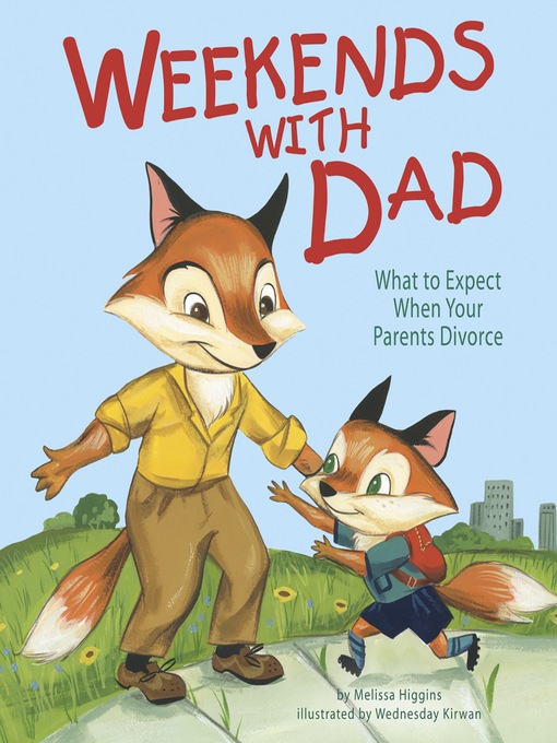 Title details for Weekends with Dad by Melissa Higgins - Available